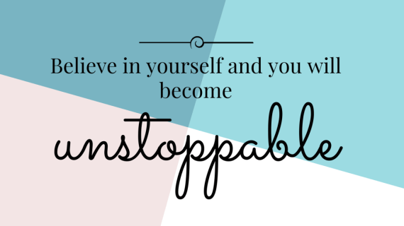 believe-in-yourself-and-you-will-becoming-1024x576